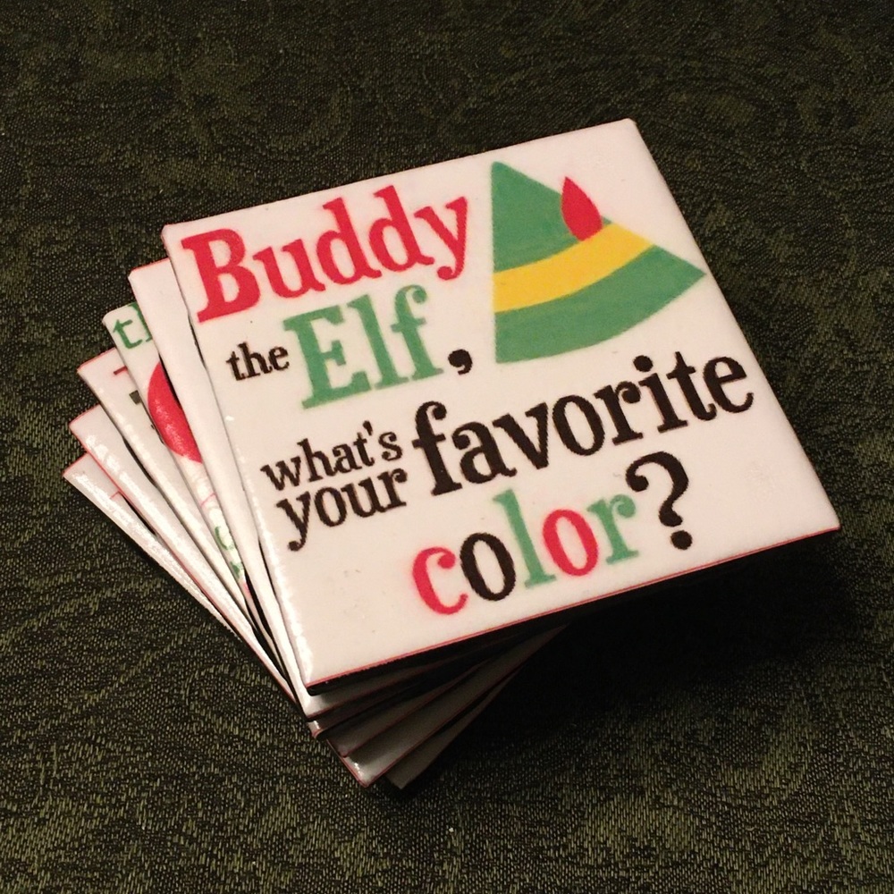 Six”ELF”Themed handmade ceramic coasters. Each saying makes me giggle with joy!